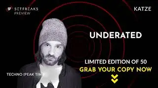 Katze - Underated | Techno (Peak Time) | Only 50 Copies! | SetFreaks.com