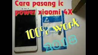 ganti IC power Xiaomi 4X 2018 100 workSD