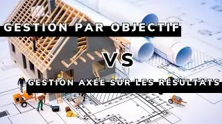 Gestion par Objectif vs Gestion axée sur les résultats