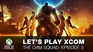 Давайте поиграем в XCOM Enemy на Xbox 360: The OXM Squad Ep3