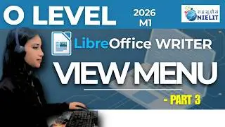 O Level January 2026 | LibreOffice Writer M1 Syllabus | View Menu Explained | Part 1A