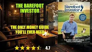 The Barefoot Investor: The Only Money Guide You'll Ever Need - Book Summary