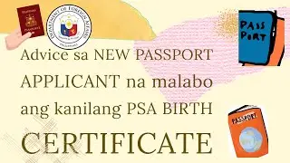 ADVICE SA PASSPORT APPLICANT NA MALABO ANG KANILANG PSA BIRTH CERTIFICATE #2023  #passport
