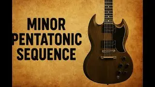 🎸 Learn This Minor Pentatonic Sequence &ndash; Box 1 in A Minor