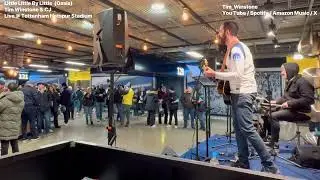 LIttle By Little (@oasisinetofficial) - LIVE @TottenhamHotspur stadium