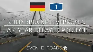 2024-06: A1 Rheinbrücke Leverkusen