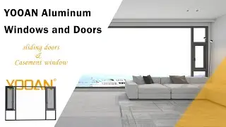Explore 6 YOOAN Aluminum Windows and Doors | Smart design, Easy to Opening