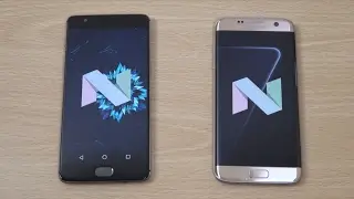 OnePlus 3T vs Samsung Galaxy S7 Edge Official Android 7.0 Nougat - Speed Test!