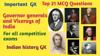 Governor Generals And Viceroys Of India || Indian History || Important Questions || Gk Questions
