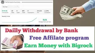 Earn Money with Free Affiliate Program Bigrock Dailly Bank Withdrwal 2020