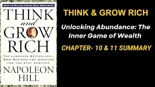 Napoleon Hill's Think & Grow Rich - Chapter 10 & 11 Summary| #booksummary #wealthymindset