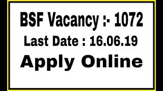 BSF Head Constable Recruitment 2019 | Apply Online