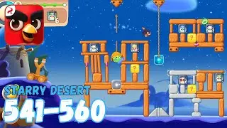 Angry Birds Journey: Levels 541-560 (Starry Desert) Gameplay - Part 28