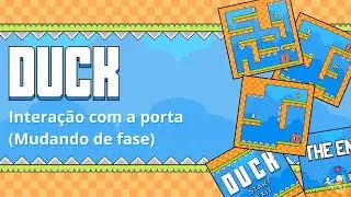 Unity 6 - Duck Game  - 18 Intera&ccedil;&atilde;o com a porta (Mudando de fase)