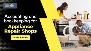 Bookkeeping & Accounting for Appliance Repair Shops | Best Solutions