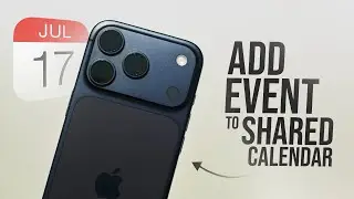 Как добавить событие в общий календарь на iPhone (инструкция)
