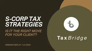 S-Corp Strategies for Financial Advisors: Save Clients Money Without the Guesswork