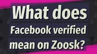 What does Facebook verified mean on Zoosk?