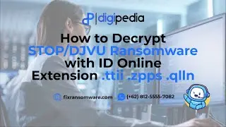 How to Decrypt STOP/DJVU Ransomware with ID Online Extension .ttii .zpps .qlln