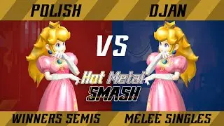 Hot Metal Smash #6 Winners Semis - Polish (Peach) vs. DJAN (Peach) - Melee