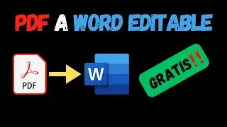 Como convertir PDF a Word GRATIS [Tutorial paso a paso]