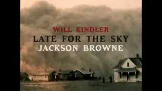 Will Kindler - Late for the Sky (Jackson Browne)