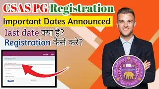 DU PG CSAS Registration Portal 2023 l DU PG Admission 2023 l #DUPGCSASRegistrationprocedure