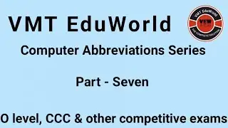 Computer abbreviations, O level abbreviations,ccc abbreviations,full forms,computer word full forms