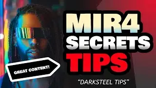 MIR4 TIPS!- TAKING OVER DARKSTEEL MINES! $DRACO NFT CRYPTOCURRENCY BLOCKCHAIN GAME
