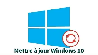 Comment mettre &agrave; jour Windows 10