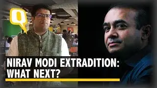 What Does Nirav Modi&rsquo;s Arrest Mean for His Extradition? | The Quint
