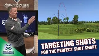 Course Management with Michael Breed - Targeting