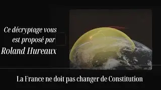 La France ne doit pas changer de Constitution