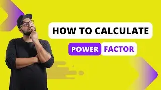 How to Calculate Power Factor | Power Factor Formula Explained with Examples
