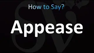 How to Pronounce Appease (correctly!)