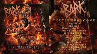 BARK -  The Time Has Come (Full Album)
