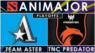 TEAM ASTER vs TNC - Game 1 - ANIMAJOR 2021 Highlights Dota 2