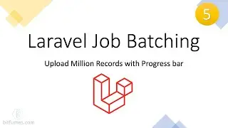 5. Laravel Job Batching | Upload million records | Chunk and upload