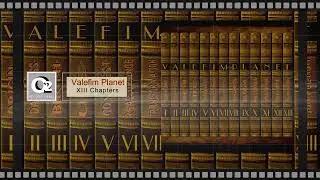 Valefim Planet - XIII Chapters