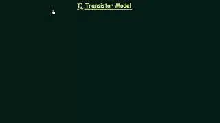 100.Re  transistor model (part 1)