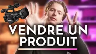 7 RAISONS D'UTILISER LA VIDÉO POUR VENDRE SON PRODUIT