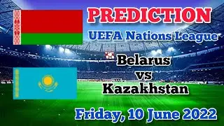 Belarus vs Kazakhstan prediction, preview, team news and more | UEFA Nations League 2022-23