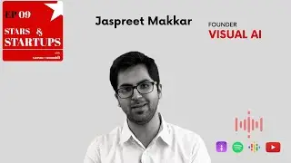 BONUS: Starts & Startups {Jaspreet Makkar of Visual AI} on lockdown hobbies