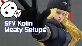 SFV Kolin's Frost Touch Setups