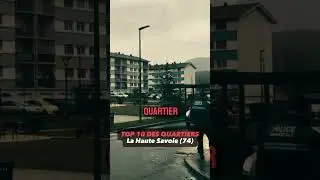 Les 10 Quartiers les Plus Dangereux de la Haute-Savoie (74)
