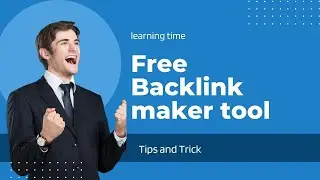 Backlink maker tool 2022 || Free backlink generator || Free backlink generator tools