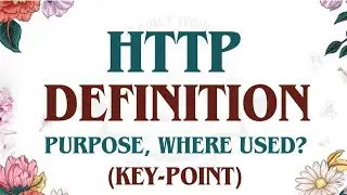 Http | full form | definition | purpose | where used | key points |