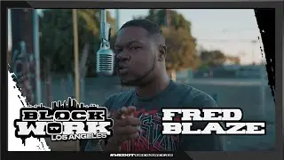 Fred Blaze - Black Trucks (Blockworktv Performance) [Los Angeles]