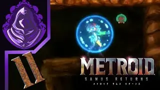 Live Adventures - Metroid: Samus Returns - Part 11