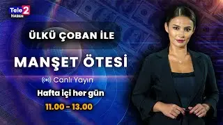 #CANLI &Uuml;lk&uuml; &Ccedil;oban ile Manşet &Ouml;tesi (15 Ocak 2026)